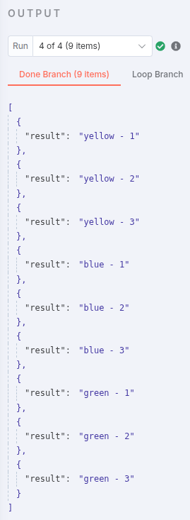 A screenshot showing the final output of the sub-workflow solution, with 9 unique items created from the combinations of colors and numbers.